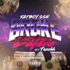 Fatboy Sse - Broke Before (feat. Torchh) - Single